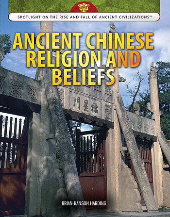 Ancient Chinese Religion and Beliefs | Rosen Classroom