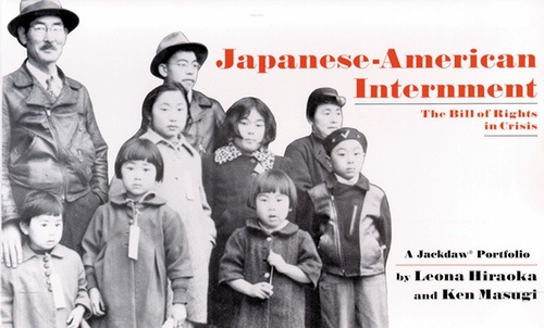 Japanese-American Internment: The Bill of Rights in Crisis