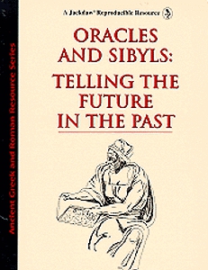 Ancient Greek and Roman Resource: Oracles and Sibyls: Telling the Future in the Past