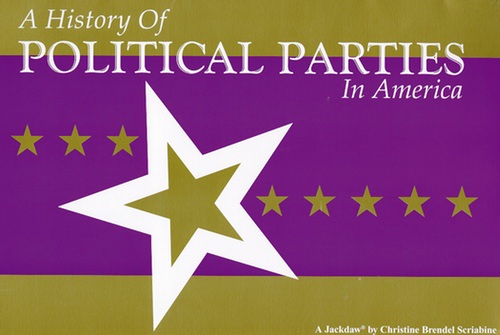 A History of Political Parties in America