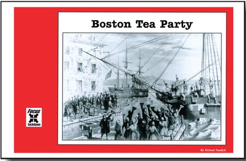 Focus: Boston Tea Party