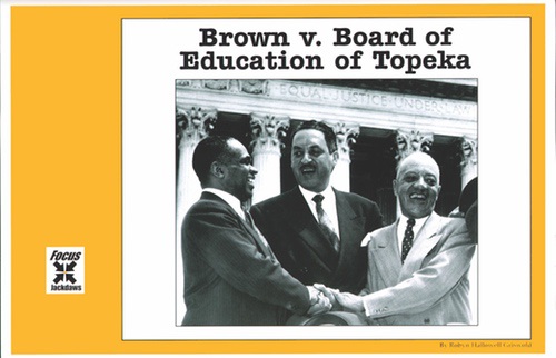 Focus: Brown v. Board of Education of Topeka