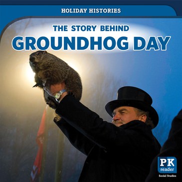 The Story Behind Groundhog Day | Rosen Classroom